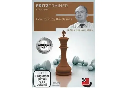 DOWNLOAD - FRITZ TRAINER - How to Study the Classics - Adrian Mikhalchishin