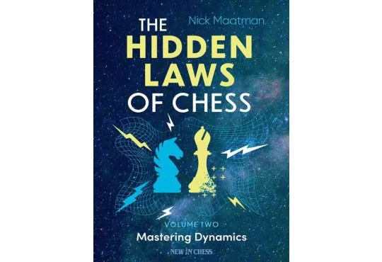 The Hidden Laws of Chess - Volume 2