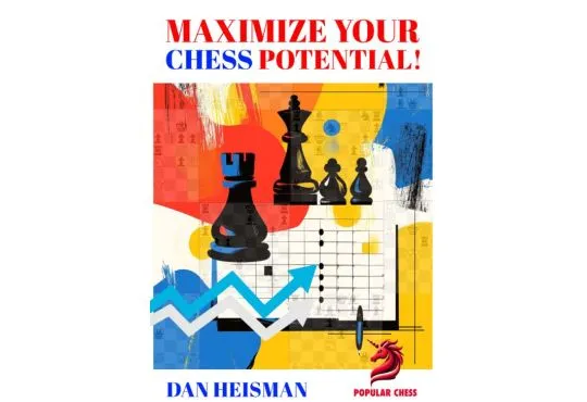 Maximize Your Chess Potential!