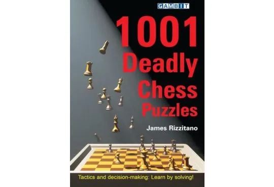 1001 Deadly Chess Puzzles