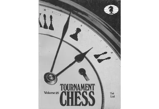 CLEARANCE - Tournament Chess - Volume 25