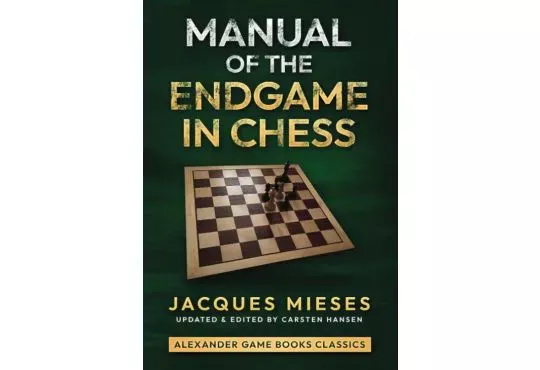 PRE-ORDER - Manual of the Endgame in Chess