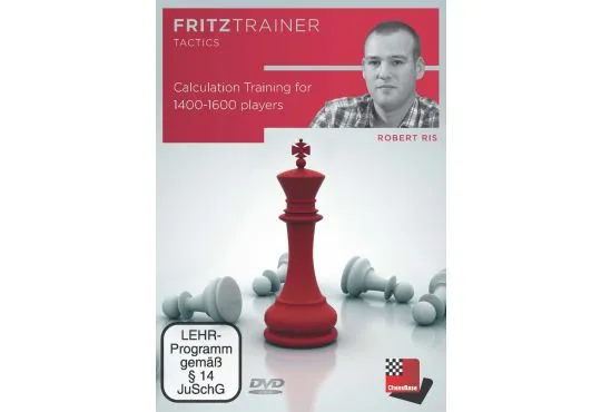 FRITZ TRAINER - Calculation Training for 1400-1600 Players - Robert Ris