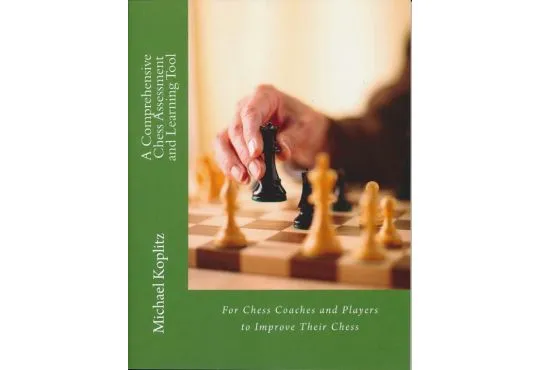 A Compehensive Chess Assessment and Learning Tool