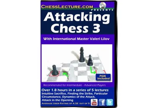 Attacking Chess 3 - Chess Lecture - Volume 71 