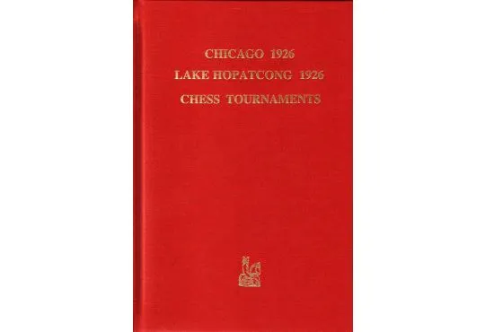 CLEARANCE - Chicago 1926/Lake Hopatcong 1926 Chess Tournaments