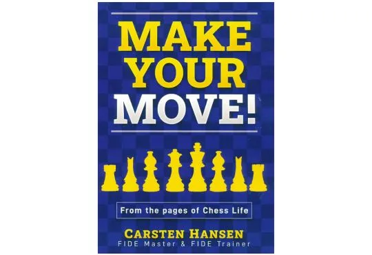 Make Your Move!
