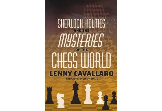 Sherlock Holmes and the Mysteries of the Chess World