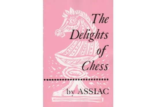The Delights of Chess