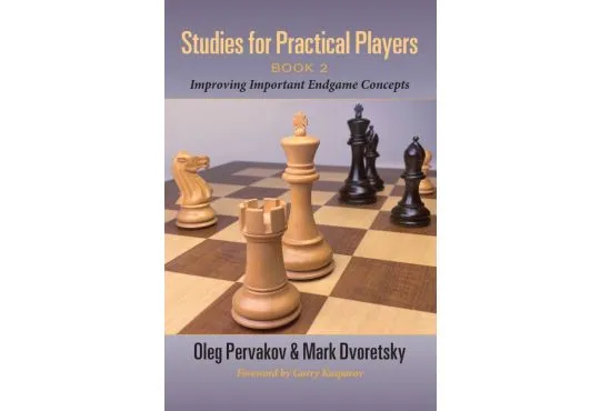 Studies for Practical Players: Book 2