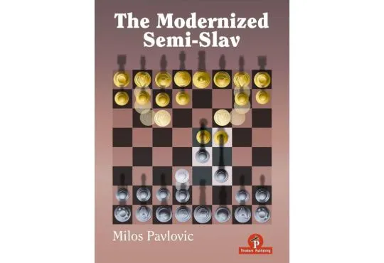 PRE-ORDER - The Modernized Semi-Slav - HARDCOVER