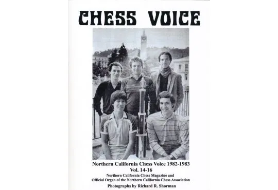 Northern California Chess Voice - 1982-1983 Vol. 14-16
