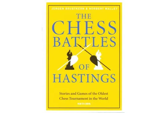 The Chess Battles of Hastings - HARDCOVER