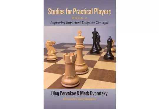 Studies for Practical Players: Book 2