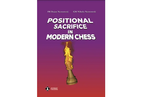 Positional Sacrifice in Modern Chess