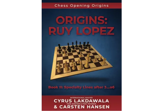 Origins: Ruy Lopez - Book II