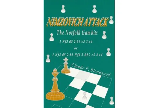 CLEARANCE - Nimzovich Attack: Norfolk Gambits