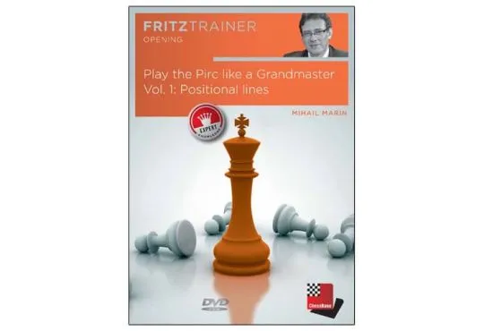 Play the Pirc Like a Grandmaster - Positional Lines - Mihail Marin - Volume 1