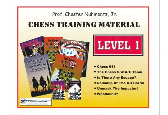 Prof. Chester Nuhmentz, Jr. Chess Training Material