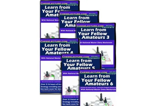 Learn From Your Fellow Amateurs - Chess Lecture - 6 DVD Set