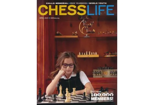 Chess Life Magazine - April 2023 Issue