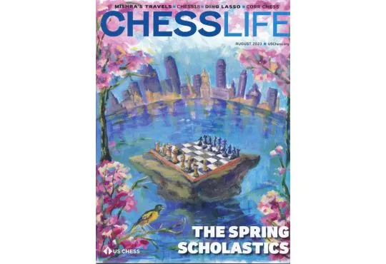 Chess Life Magazine - August 2023 Issue