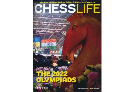 Chess Life Magazine - December 2022 Issue