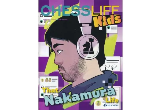 Chess Life for Kids Magazine - February 2023 Issue
