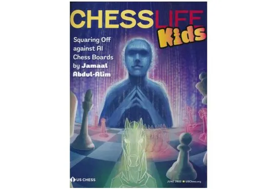 Chess Life for Kids Magazine - June 2022 Issue