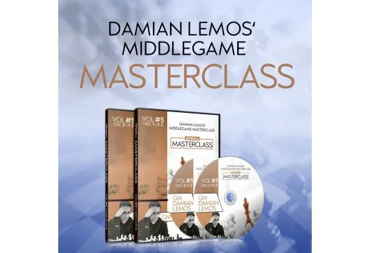 E-DVD - MASTERCLASS - Damian Lemos' Middlegame Chess Masterclass - GM Damian Lemos - Over 9 hours of Content!