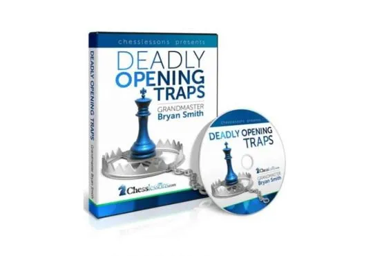 Deadly Opening Traps - GM Bryan Smith