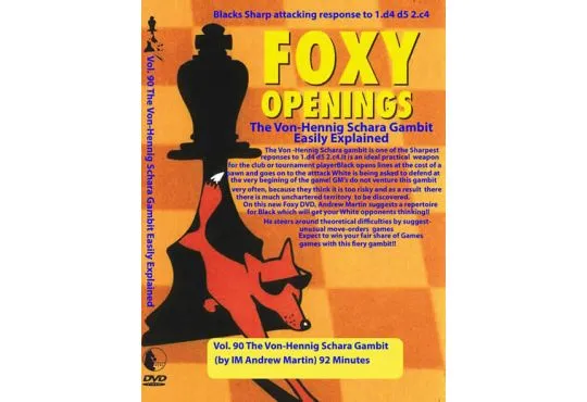 E-DVD FOXY OPENINGS - VOLUME 90 - The Von-Hennig Schara Gambit