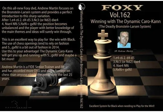 E-DVD FOXY OPENINGS - Volume 162 - Winning with the Dynamic Caro-Kann
