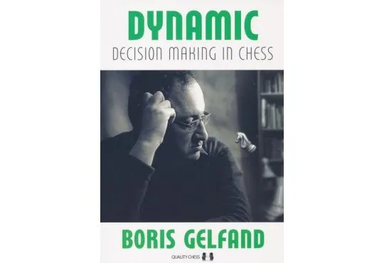 Dynamic Decision Making in Chess - PAPERBACK