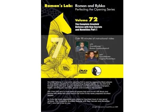 E-DVD ROMAN'S LAB - VOLUME 72 - The Complete Grunfeld Defense with New Secrets and Novelties - PART 1