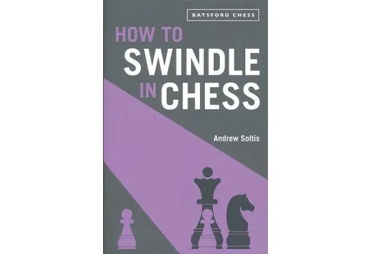 How to Swindle in Chess