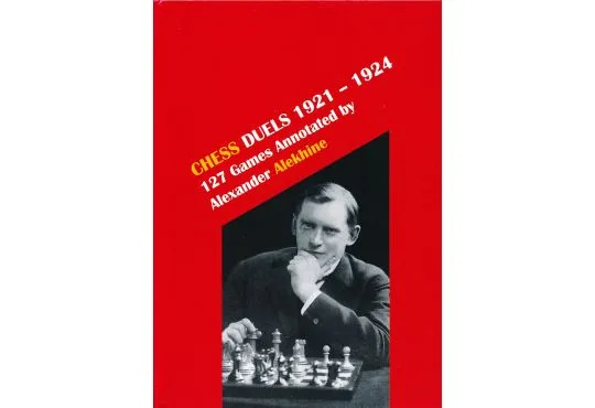 Chess Duels 1921-1924
