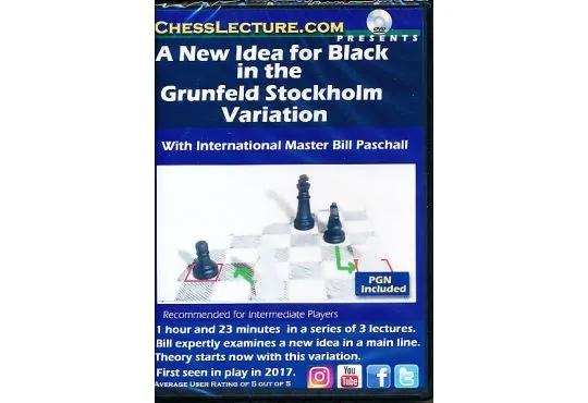 A New Idea for Black in the Grunfeld Stockholm Variation - Chess Lecture - Volume 181