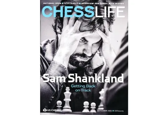 Chess Life Magazine - September 2021 Issue