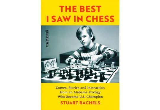 The Best I Saw in Chess - Handsigned by the Author