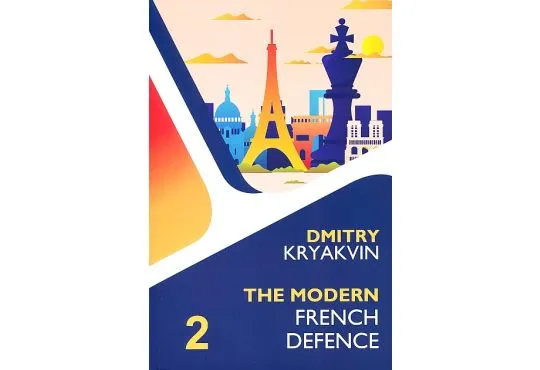 The Modern French Defence - Volume 2