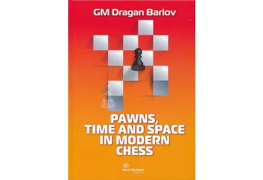 Pawns, Time and Space In Modern Chess