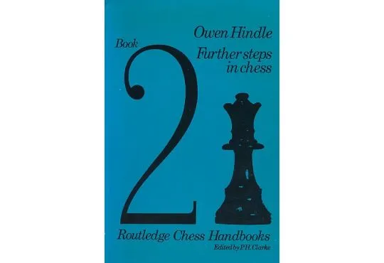 CLEARANCE - Further Steps in Chess (Chess Handbooks) 