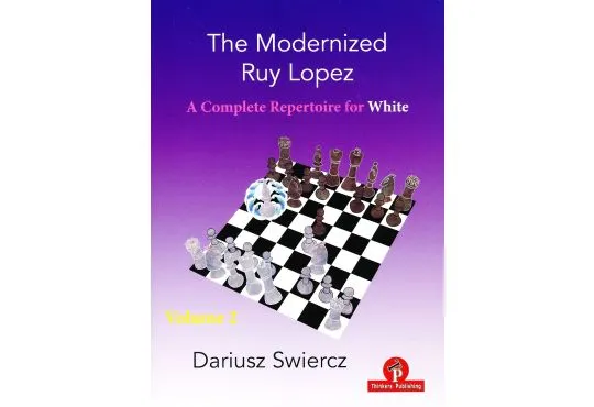 CLEARANCE - The Modernized Ruy Lopez - A Complete Repertoire for White - Volume 2