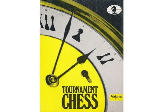 CLEARANCE - TOURNAMENT CHESS - Volume 31