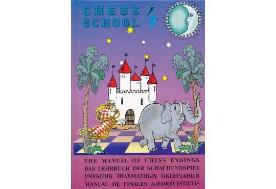 The Manual of Chess Endings - Vol. 4