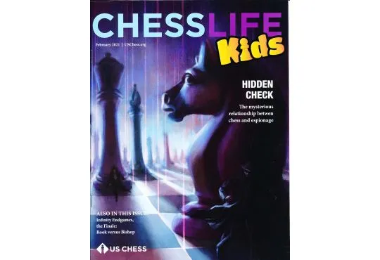 Chess Life For Kids Magazine - February 2021 Issue