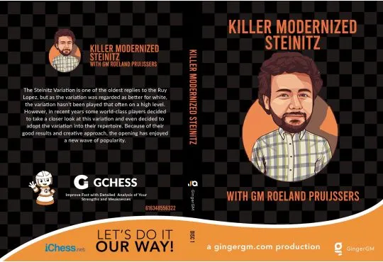 GingerGM - Killer Modernized Steinitz 