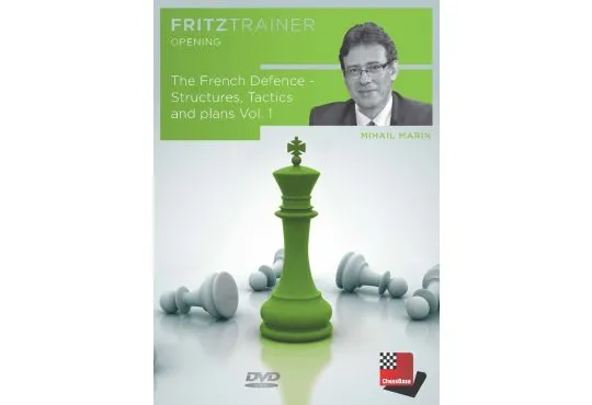 The French Defense - Structures, Tactics and Plans - Mihail Marin - Vol. 1