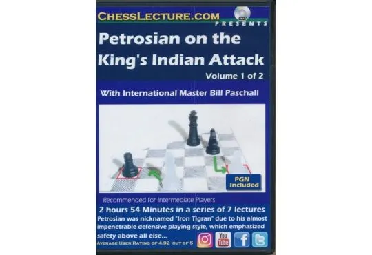 Petrosian on the King's Indian Attack - Chess Lecture - Volume 178 - 2 DVDs